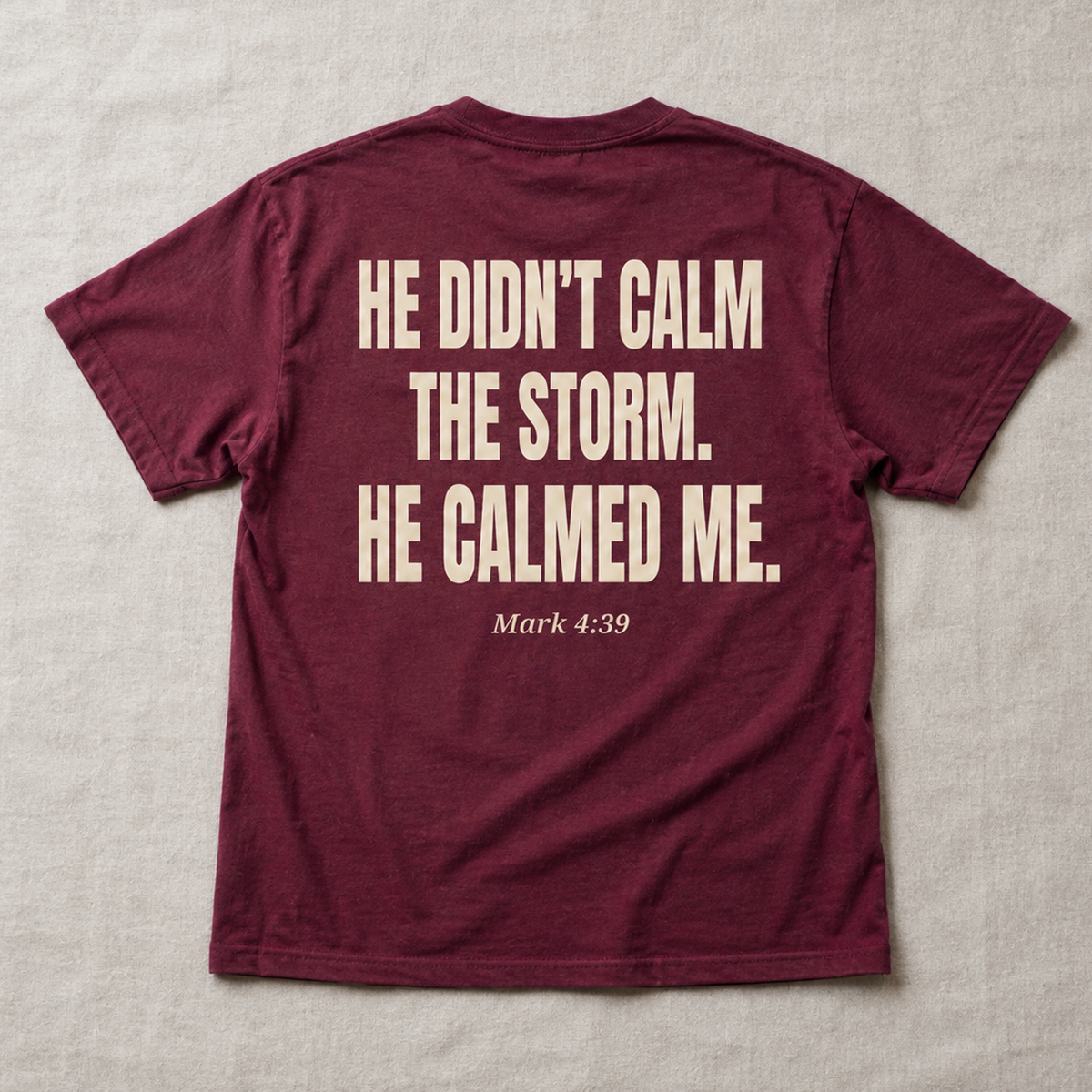He Didn't Calm The Storm He Calmed Me Christian Unisex T-shirt