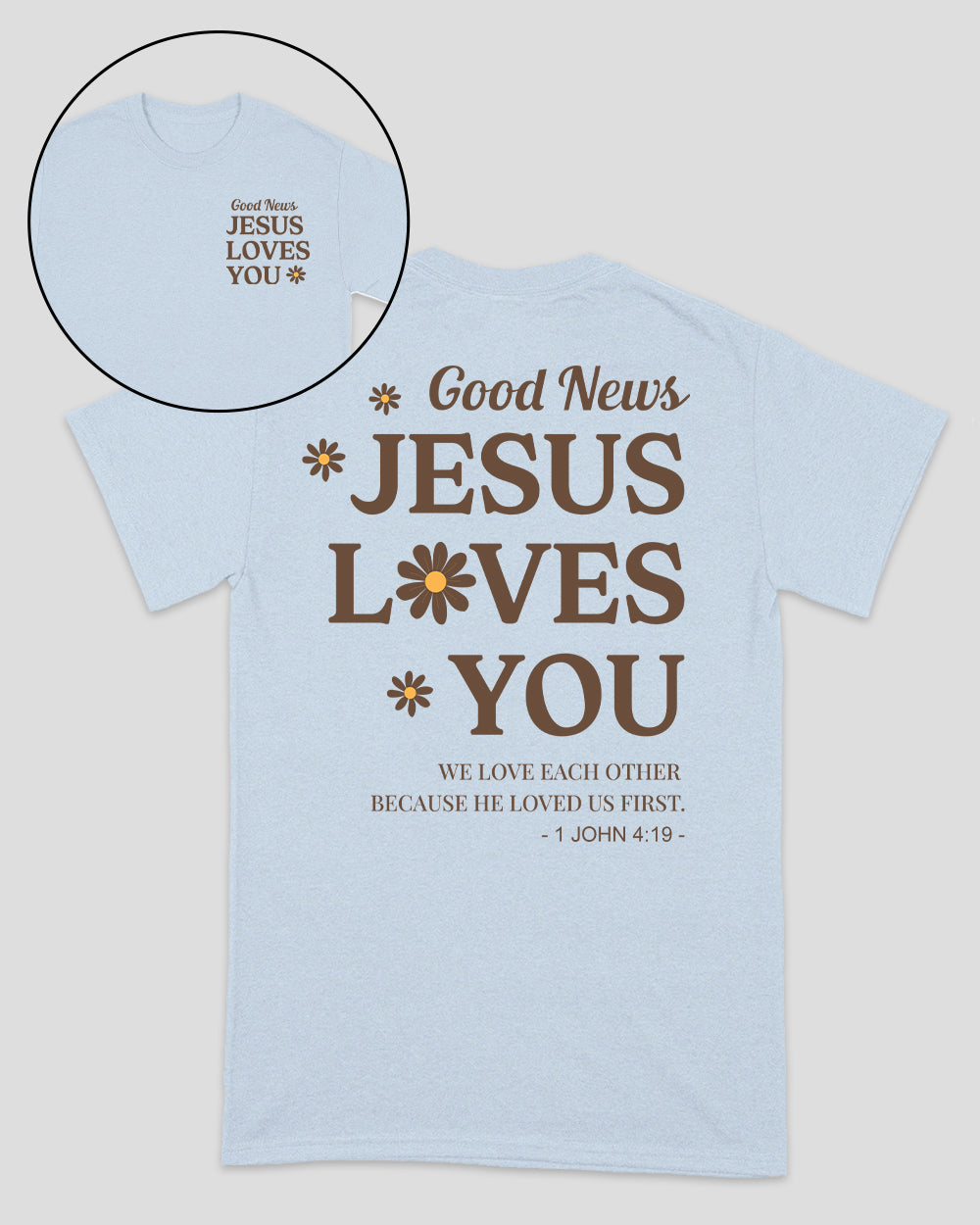 Jesus Loves You Unisex T-shirt