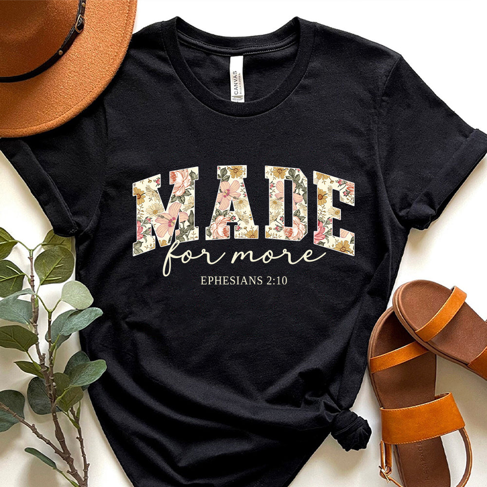 Made For More Unisex T-shirt