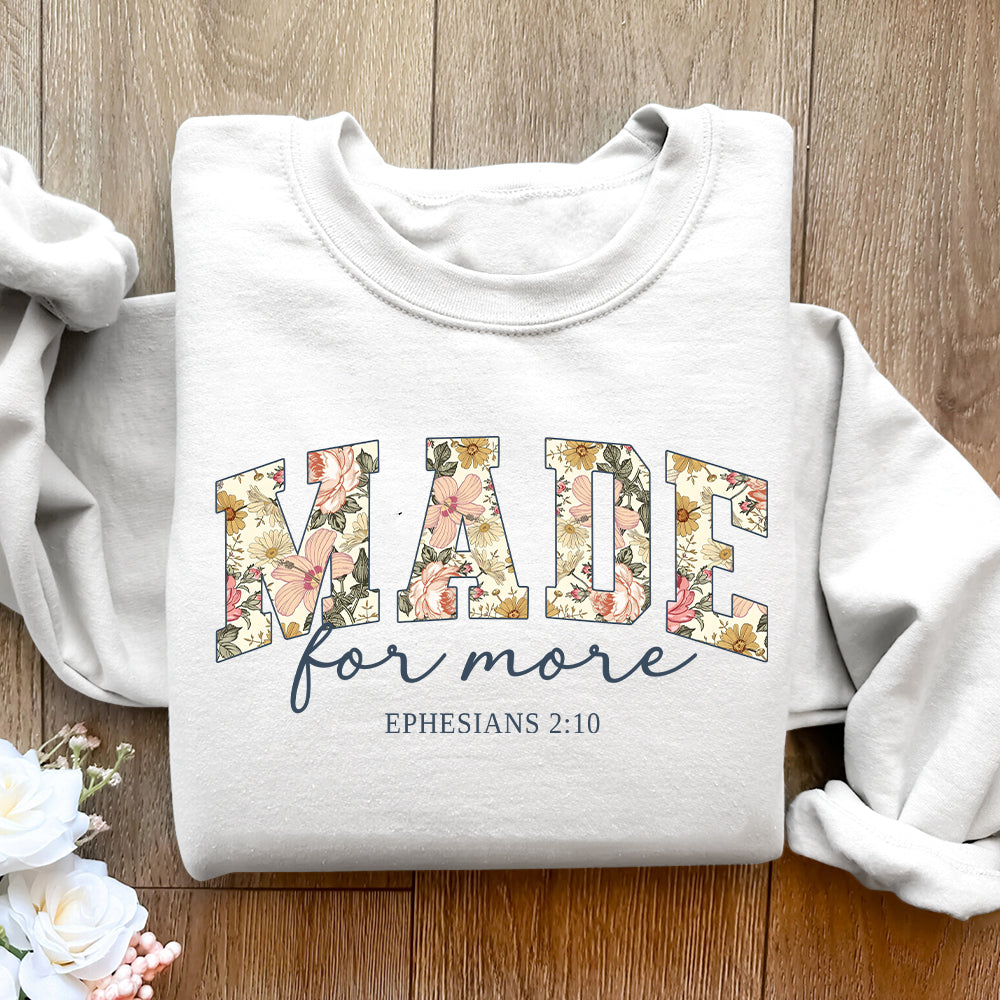 Made For More Unisex Sweatshirt