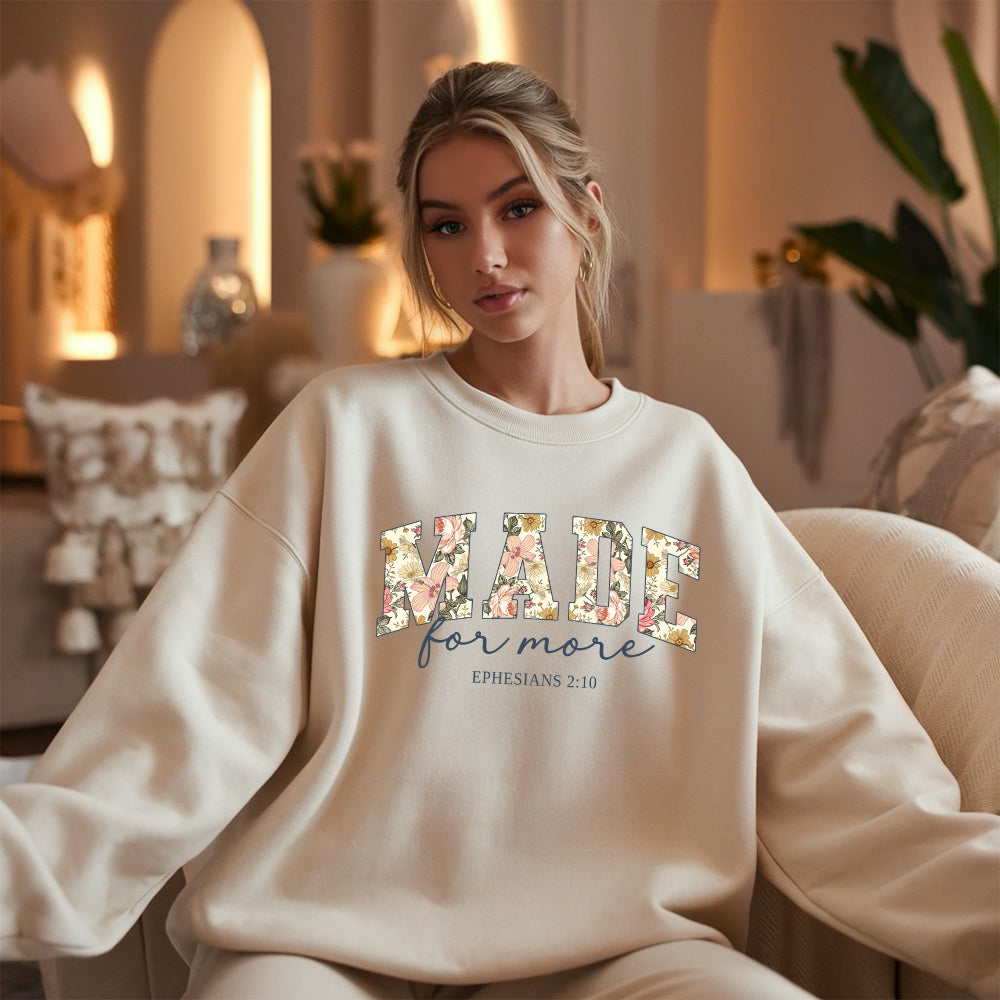 Made For More Unisex Sweatshirt