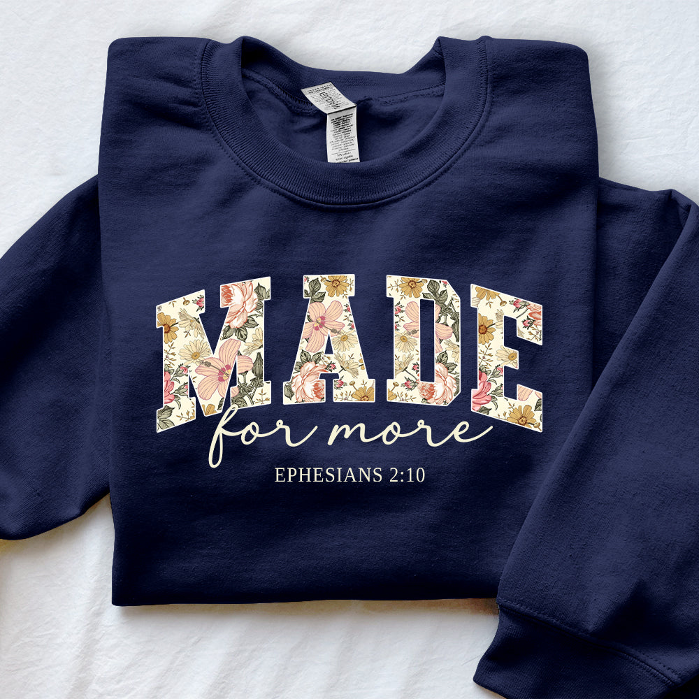 Made For More Unisex Sweatshirt