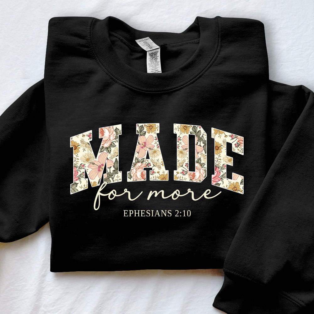 Made For More Unisex Sweatshirt
