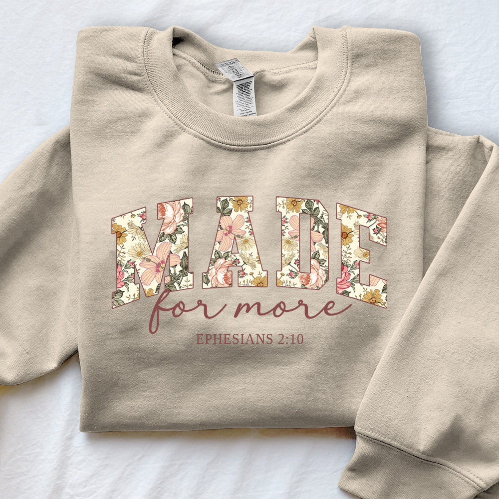 Made For More Unisex Sweatshirt