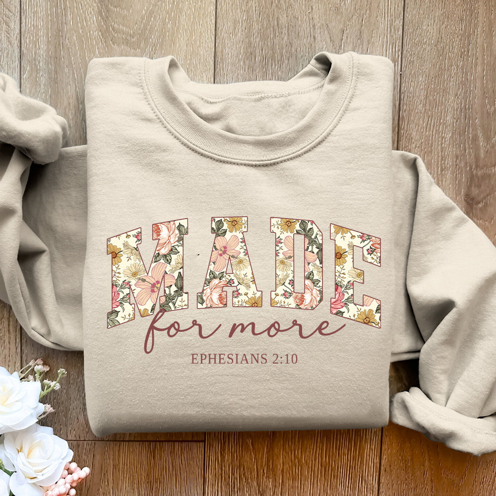 Made For More Unisex Sweatshirt