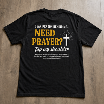 Need Prayer Tap My Shoulder Christian Unisex T-Shirt