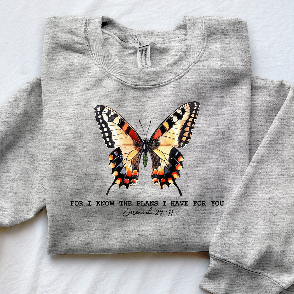 For I Know The Plans I Have For You Unisex Sweatshirt